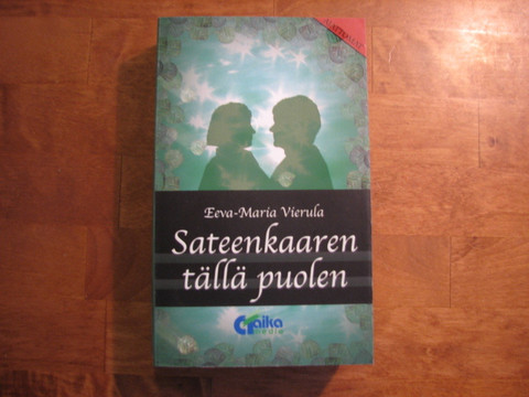 Sateenkaaren tällä puolen, Eeva-Maria Vierula, d3
