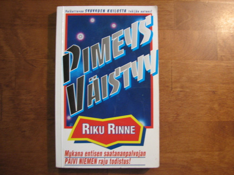 Pimeys väistyy, Riku Rinne