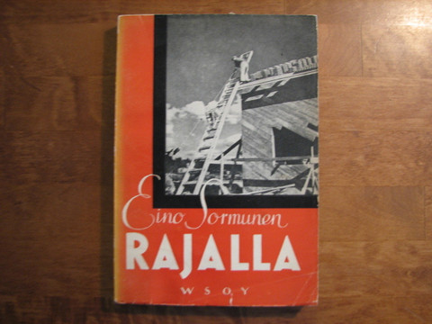 Rajalla, Eino Sormunen