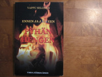 Ennen ja jälkeen Pyhän Hengen, Vappu Selosen matkassa, Tarja Jääskeläinen