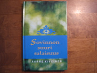 Sovinnon suuri salaisuus, hartauksia Siionin Kanteleen laulujen pohjalta, Aarre Kiveinen