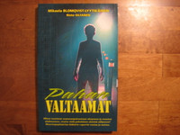 Pahan valtaamat, Mikaela Blomqvist-Lyytikäinen, Risto Siltanen