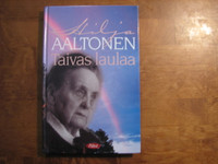 Taivas laulaa, Hilja Aaltonen