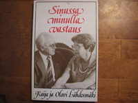 Sinussa minulla vastaus, Kaija ja Olavi Lähdesmäki
