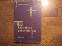 Kristuksen puhuteltavana, Armas Tolsa