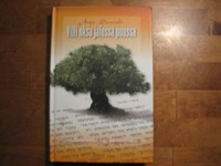 Villi oksa jalossa puussa, Anja Suomela