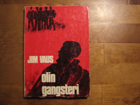 Olin gangsteri, Jim Vaus