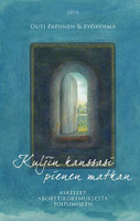 Kuljin kanssasi pienen matkan, Outi Papunen,o