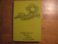 Kiitän tuulesta ja auringosta, Jaakko Haavio