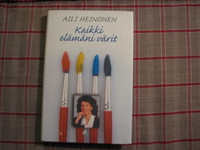 Kaikki elämäni värit, Aili Heinonen