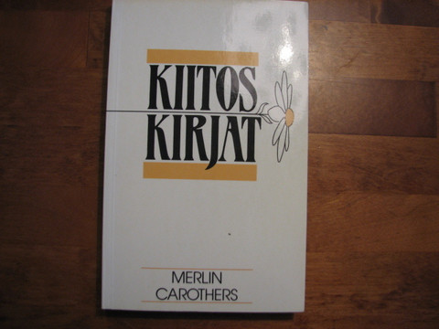 Kiitoskirjat, Merlin Carothers, d3