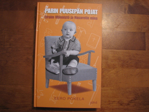 Parin puusepän pojat, Efraim Männistö ja Nasaretin mies, Eero Pokela, d2