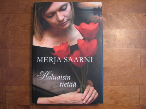 Haluaisin tietää, Merja Saarni