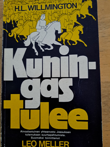 Kuningas tulee, H.L. Willmington