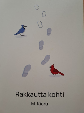 Rakkautta kohti, M. Kiuru