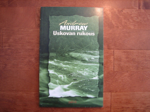 Uskovan rukous, Andrew Murray
