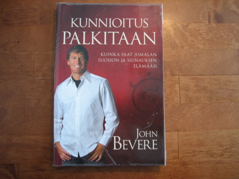 Kunnioitus palkitaan, John Bevere