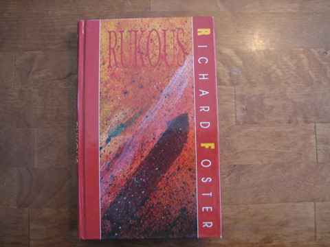 Rukous, Richard Foster