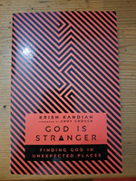 God is stronger, finding God in unexpected places, Krish Kandiah