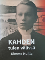Kahden tulen välissä, Kimmo Huilla
