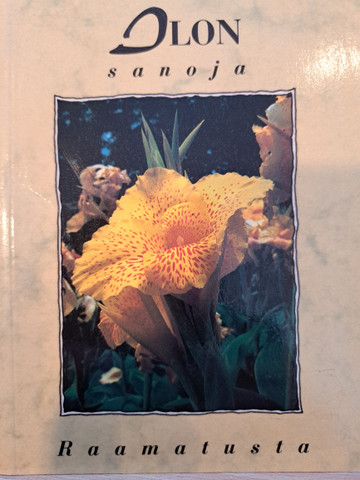 Ilon sanoja Raamatusta