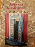 Avaa ovi Ratikylään, oman kylän kirja