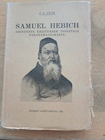 Samuel Hebich, Jeesuksen Kristuksen todistaja pakanamaailmasta, J.J. Jaus