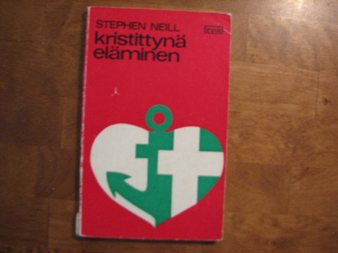 Kristittynä eläminen, Stephen Neill