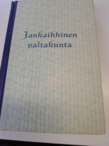 Iankaikkinen valtakunta, näkemyksiä Danielin kirjasta, Martta Kaukomaa
