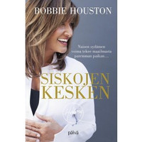 Siskojen kesken, Bobbie Houston,o