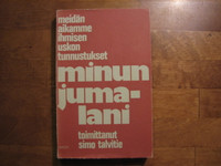 Minun jumalani, Jumalan monet kasvot, Simo Talvitie (toim.), d2