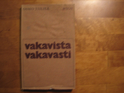 Vakavista vakavasti, Osmo Tiililä