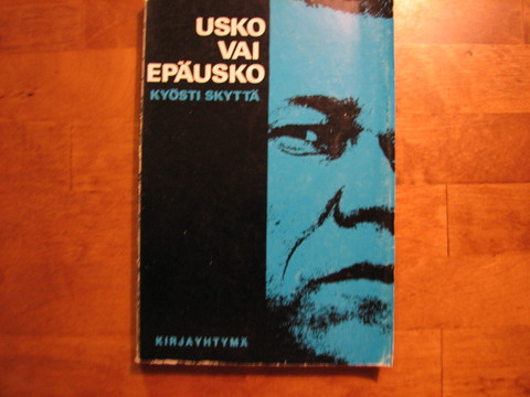 Usko vai epäusko, Kyösti Skyttä
