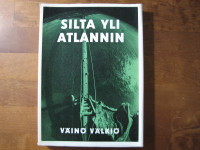 Silta yli Atlannin, Väinö Välkiö