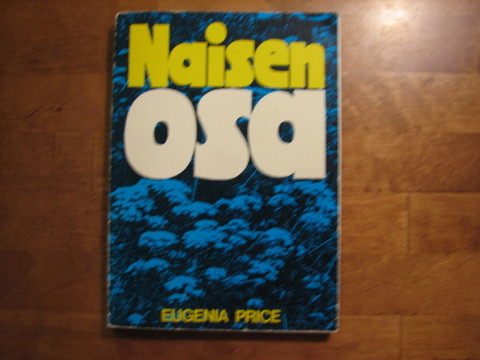 Naisen osa, Eugenia Price