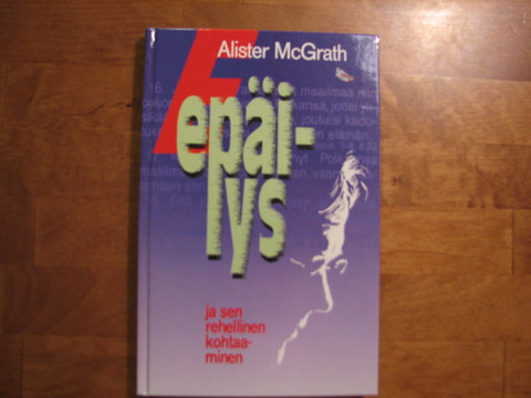 Epäilys ja sen rehellinen kohtaaminen, Alister McGrath