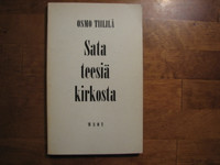 Sata teesiä kirkosta, Osmo Tiililä