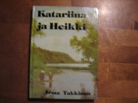 Katariina ja Heikki, Irma Takkinen