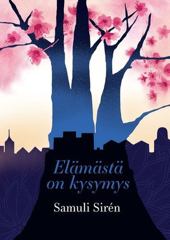 Elämästä on kysymys, Samuli Siren