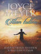 Illan tullen, Joyce Meyer, d2