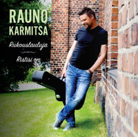 Rukouslauluja, ristisi on, Rauno Karmitsa