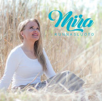 Sinuun kun turvaan, Mira Kunnasluoto