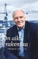 On aika rakentaa, Fredrik Ekholm