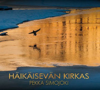 Häikäisevän kirkas, Pekka Simojoki
