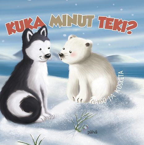 Kuka minut teki?