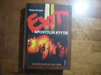 Exit, apostolin kyytiä, tarinoita lavalta ja lavan takaa, Pekka Simojoki