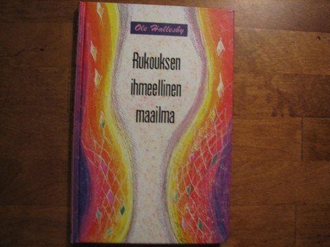 Rukouksen ihmeellinen maailma, Ole Hallesby, d5