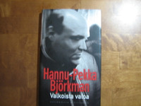 Valkoista valoa, Hannu-Pekka Björkman