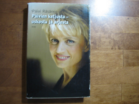 Päivien ketjusta, uskosta ja arjesta, Päivi Räsänen