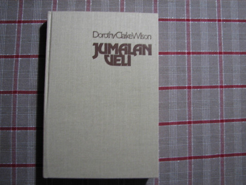 Jumalan veli, Dorothy Clarke Wilson
